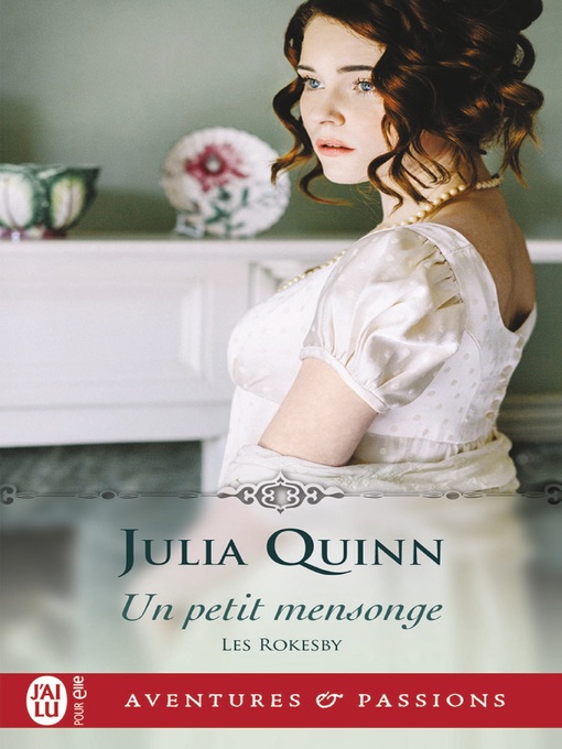 Title details for Un petit mensonge by Julia Quinn - Available
